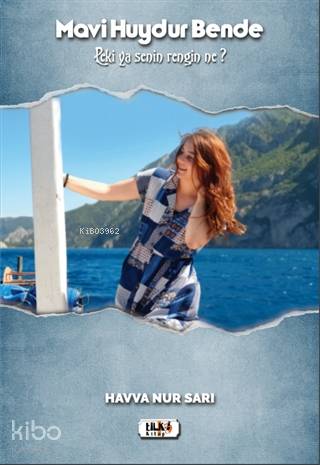 Mavi Huydur Bende; Peki Ya Senin Rengin Ne ?