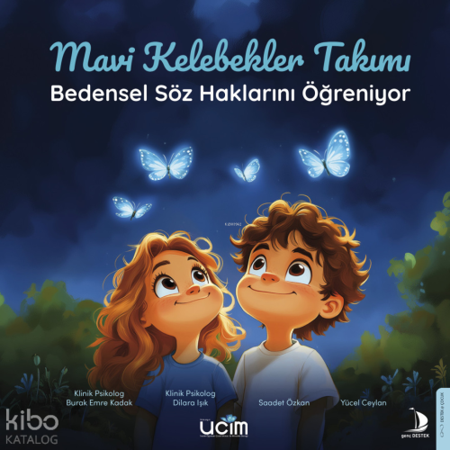 Mavi Kelebekler Takımı;Bedensel Söz Haklarını Öğreniyor