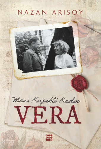 Mavi Kirpikli Kadın: Vera