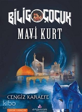 Mavi Kurt - Bilig Çocuk