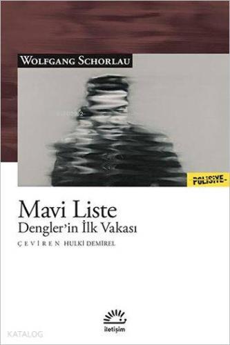 Mavi Liste; Dengler'in İlk Vakası