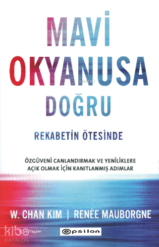 Mavi Okyanusa Doğru - Rekabetin Ötesinde