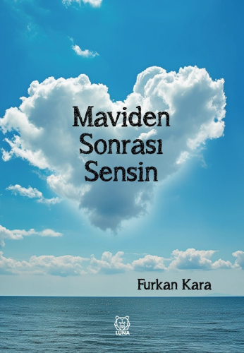 Maviden Sonrası Sensin - Kitapiks.com