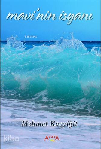 Mavi'nin İsyanı - Kitapiks.com