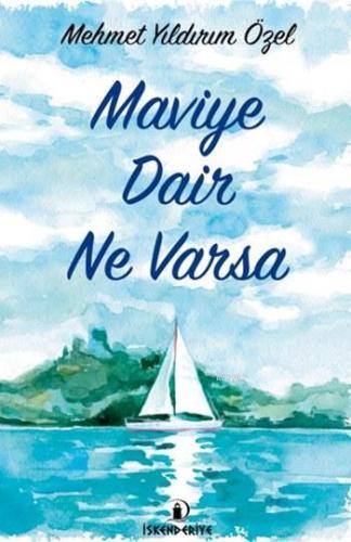 Maviye Dair Ne Varsa