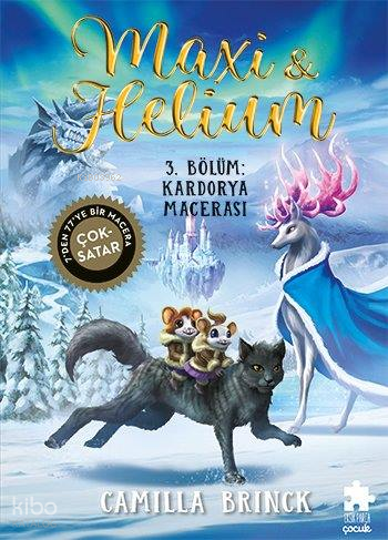 Maxi ve Helium - 3 Bölüm: Kardorya Macerası