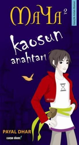 Maya 2 Kaosun Anahtarı - Kitapiks.com