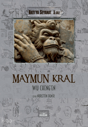 Maymun Kral - Batı’ya Seyahat 3. Cilt