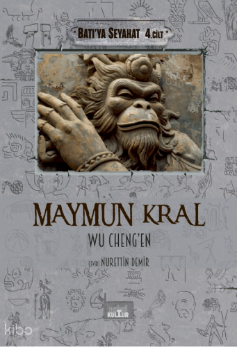 Maymun Kral - Batı’ya Seyahat 4. Cilt