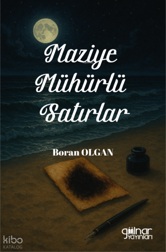 Maziye Mühürlü Satırlar