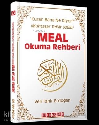 Meal Okuma Rehberi; Kuran Bana Ne Diyor? (Muhtasar Tefsir Usulü)