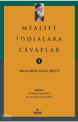 Mealist İddialara Cevaplar