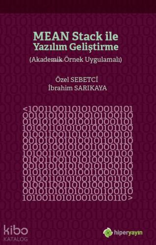 Mean Stack ile Yazılım Geliştirme; (Akademik Örnek Uygulamalı)
