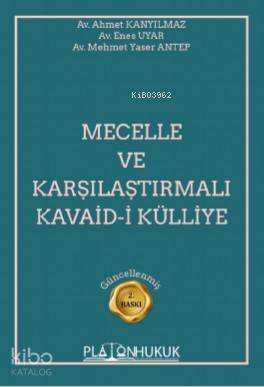 Mecelle ve Karşılaştırmalı Kavaid-i Külliye