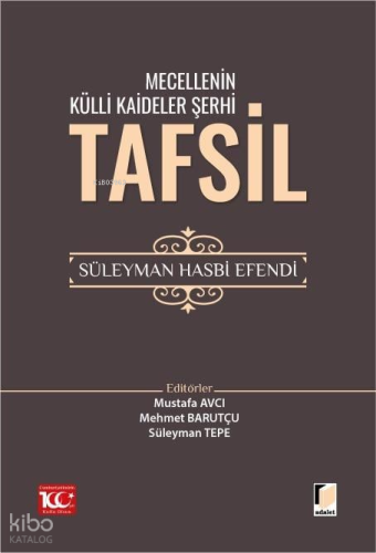 Mecellenin Külli Kaideler Şerhi Tafsil Süleyman Hasbi Efendi