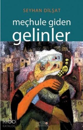 Meçhule Giden Gelinler