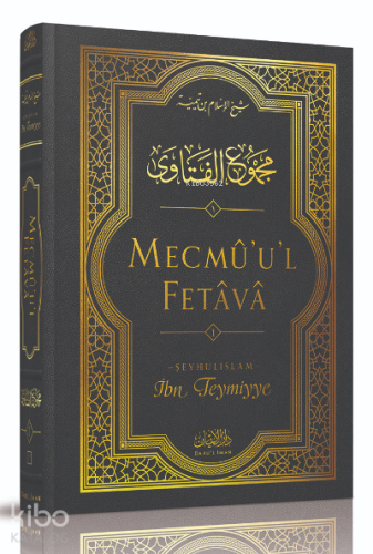 Mecmû'u'l-Fetâvâ (1. cilt)