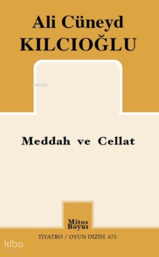 Meddah ve Cellat