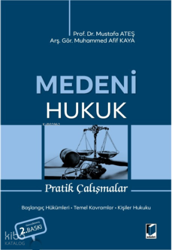 Medeni Hukuk Pratik Çalışmalar