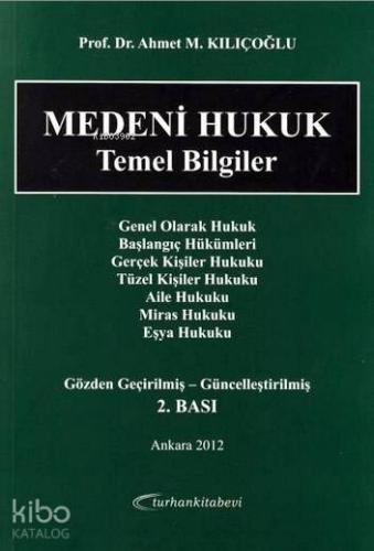 Medeni Hukuk Temel Bilgiler