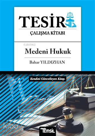 Medeni Hukuk - Tesir Çalışma Kitabı