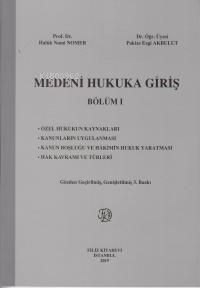 Medeni Hukuka Giriş Bölüm I - Kitapiks.com
