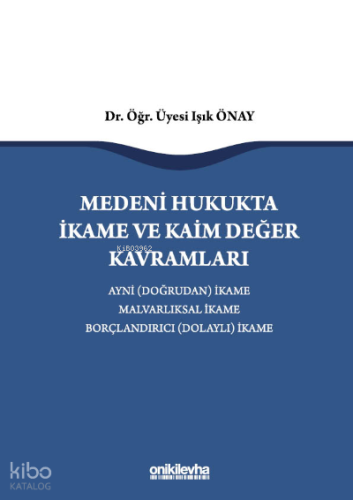 Medeni Hukukta İkame ve Kaim Değer Kavramları