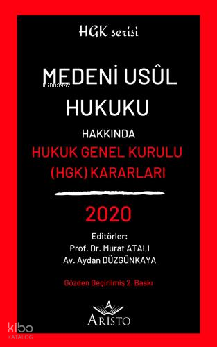 Medeni Usul Hukuku Hakkında Hukuk Genel Kurulu Kararları 2020