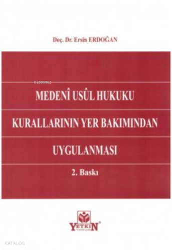 Medeni Usul Hukuku Kurallarının Yer Bakımından Uygulanması