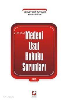 Medeni Usul Hukuku Sorunları Cilt:2