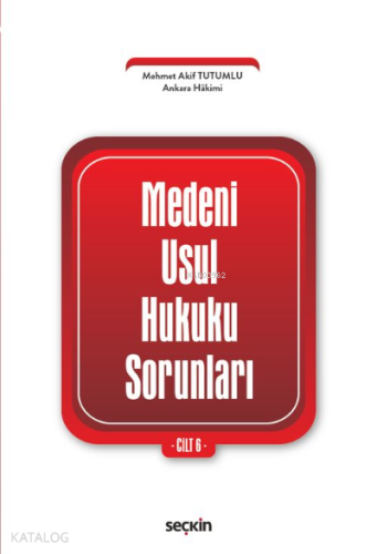 Medenî Usul Hukuku Sorunları Cilt: 6