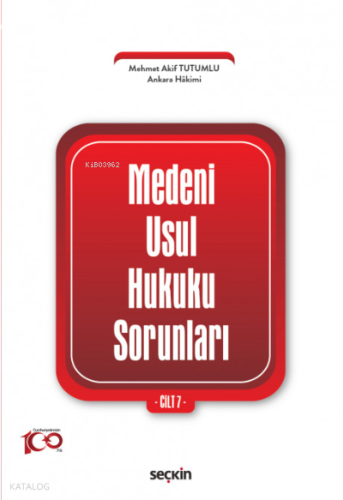 Medenî Usul Hukuku Sorunları Cilt: 7