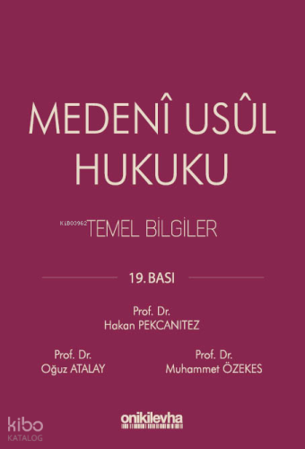 Medeni Usul Hukuku Temel Bilgiler