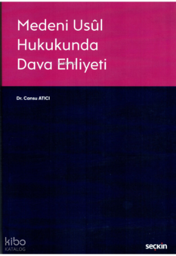 Medeni Usûl Hukukunda Dava Ehliyeti