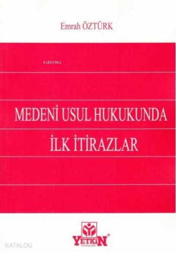 Medeni Usul Hukukunda İlk İtirazlar