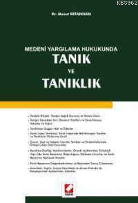 Medeni Yargılama Hukukunda Tanık ve Tanıklık