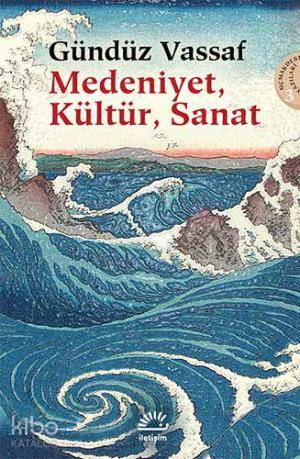 Medeniyet, Kültür, Sanat - Kitapiks.com