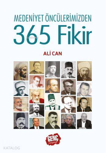 Medeniyet Öncülerimizden 365 Fikir (Ciltli)