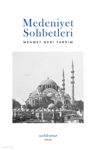 Medeniyet Sohbetleri