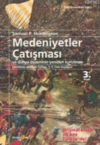 "Medeniyetler Çatışması ve Samuel P. Huntington"