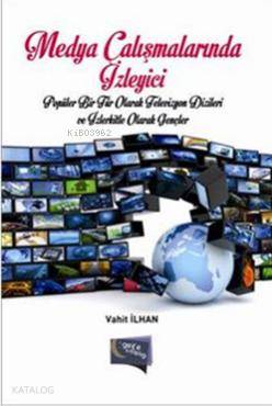 Medya Çalışmalarında İzleyici