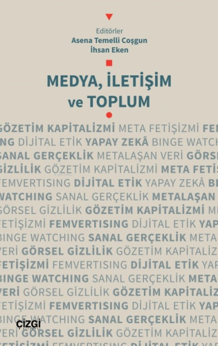 Medya, İletişim ve Toplum - Kitapiks.com
