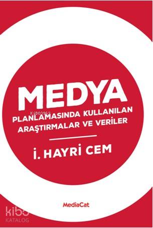 Medya Planlamasında Kullanılan Araştırmalar ve Veriler