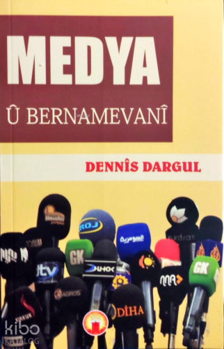 Medya û Bernamevanî - Kitapiks.com