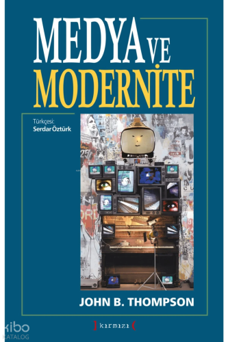 Medya ve Modernite