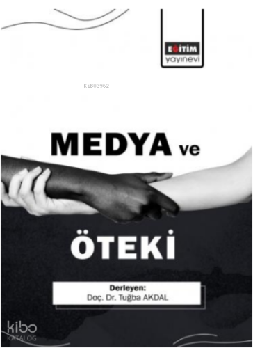 Medya Ve Öteki