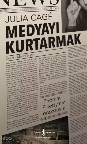 Medyayı Kurtarmak; Kapitalizm, Katılımcı Finans ve Demokrasi