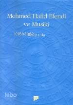 Mehmed Hafid Efendi ve Musiki