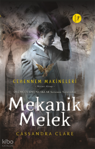 Mekanik Melek (Ciltli); Cehennem Makineleri 1. Kitap