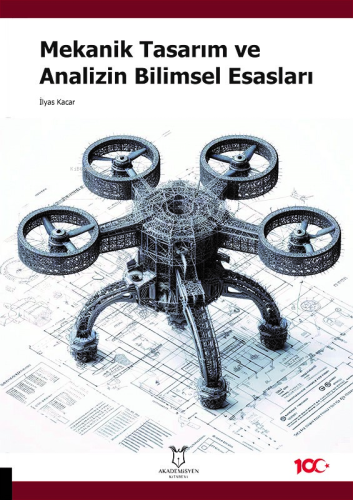 Mekanik Tasarım ve Analizin Bilimsel Esasları - Kitapiks.com